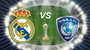 يلا شوت الريال بدون تقطيع.. مشاهدة مباراة ريال مدريد والهلال السعودي بث مباشر في كأس العالم للأندية
