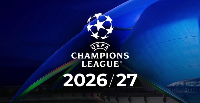 الفرق المتأهلة إلى دوري أبطال أوروبا 2026/27