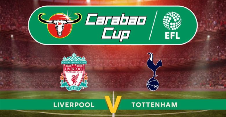 القناة الناقلة لمباراة ليفربول وتوتنهام اليوم في كأس كاراباو