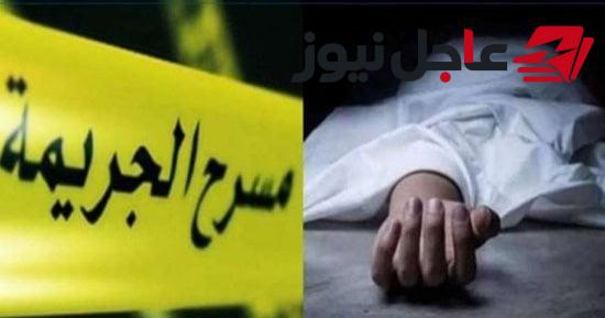 مصرع ربة منزل على يد ابنها بعد الاعتداء عليها بالضرب في الشرقية